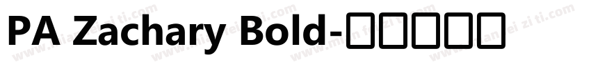 PA Zachary Bold字体转换
